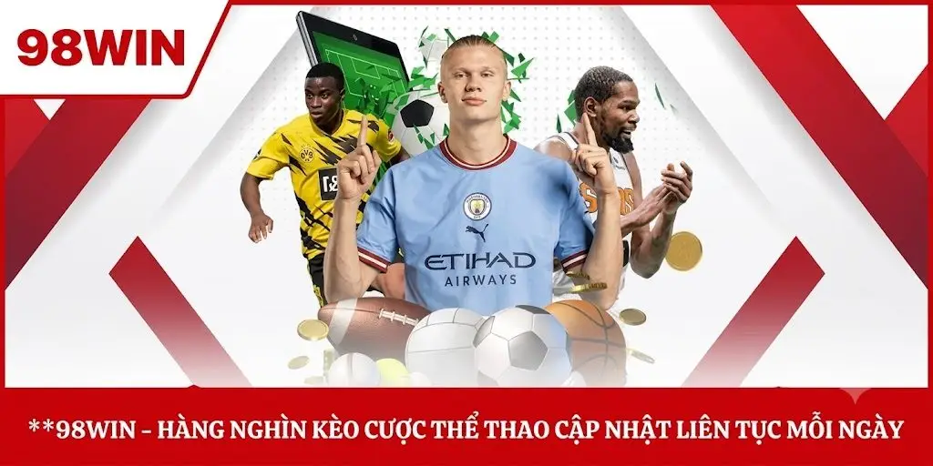 Hàng nghìn kèo cược thể thao cập nhật liên tục mỗi ngày
