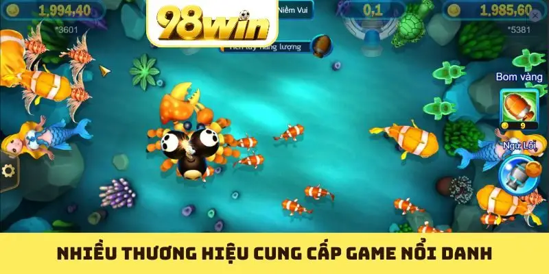 Nhiều thương hiệu cung cấp game nổi danh